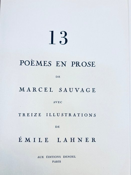 Marcel Sauvage / Émile Lahner - 13 poèmes en prose de Marcel Sauvage avec 13  bois d'Émile Lahner - 1951