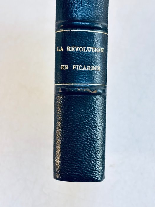 [Picardie]  François-Irénée Darsy - Les doléances du peuple et les victimes : souvenirs de la révolution en Picardie [Prisonniers - 1887