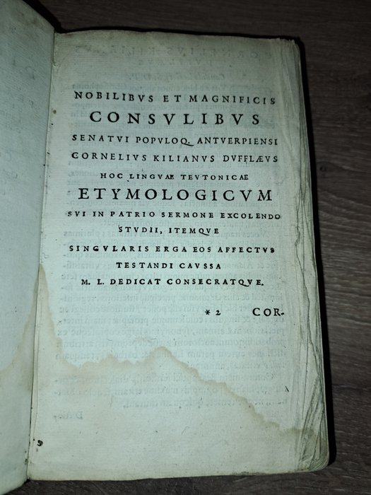 Cornelius Kiliaan - Etymologicum teutonicae linguae sive dictionarium teutonico-latinum - 1599