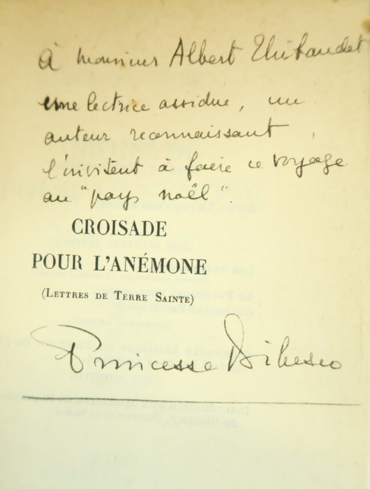 Signé; Princesse Bibesco - ‎Croisade pour l'Anémone (Lettres de Terre sainte)‎ [envoi à Albert Thibaudet] - 1931