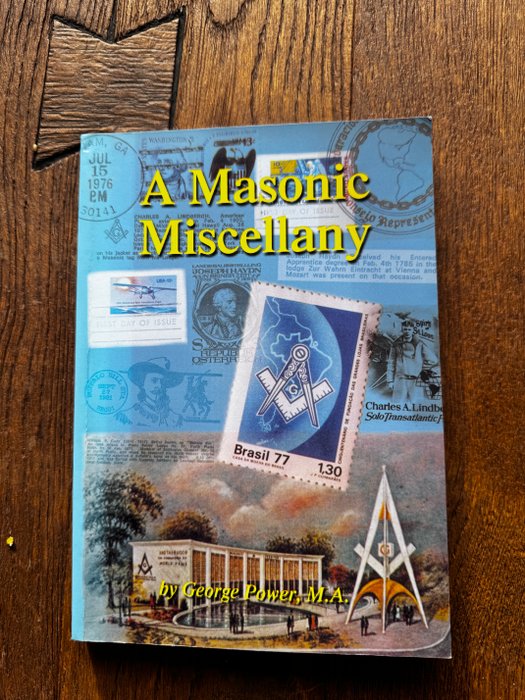 Anonymous - A Masonic Miscellany / Hand signed by Author George Power Ireland 33º - 1992