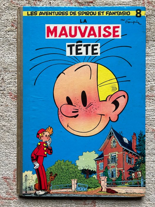 Spirou et Fantasio T8 - La Mauvaise tête - C - 1 Album - Første udgave - 1956