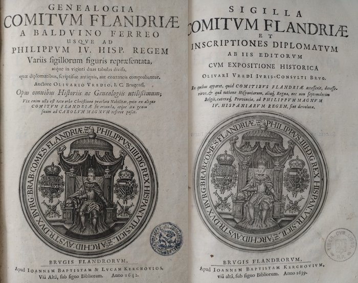 Olivarius Vredius - Genealogia Comitum Flandriae  Sigilla Comitum Flandriae - 1639-1642