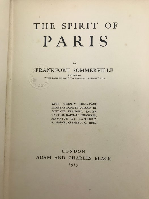 Frankfort Sommerville - The Spirit of Paris [Presentation Copy] - 1913