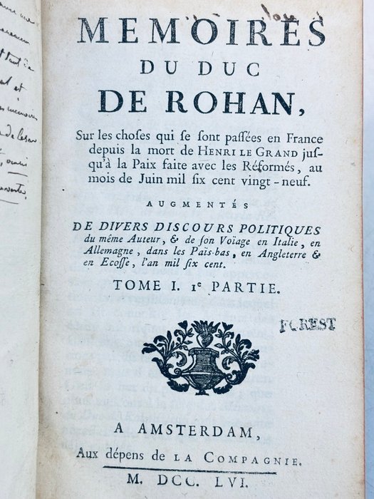 Duc de Rohan - Memoires sur les Choses Advenues depuis la mort de Henri V jusqu'à la paix de 1629. Voyage en Italie - 1638