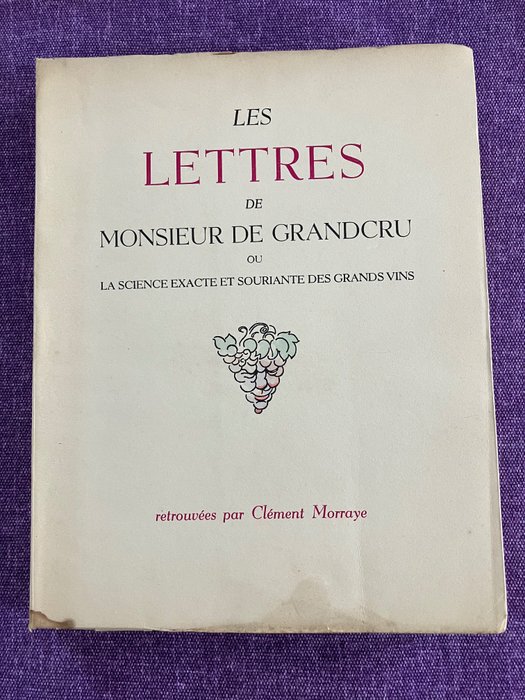 Gesigneerd Clement Morraye Leo Larguier/ Nojorkanz Jeanne Coussens - Les lettres de monsieur de Grandcru / Au café de l’univers - 1945-1946