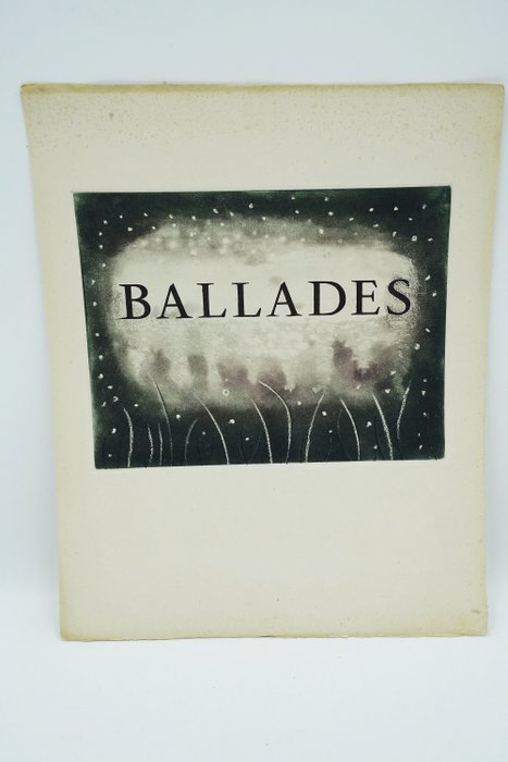 Jean Cassou / J.J.J. Rigal - Ballades. Suite des illustrations - 1956