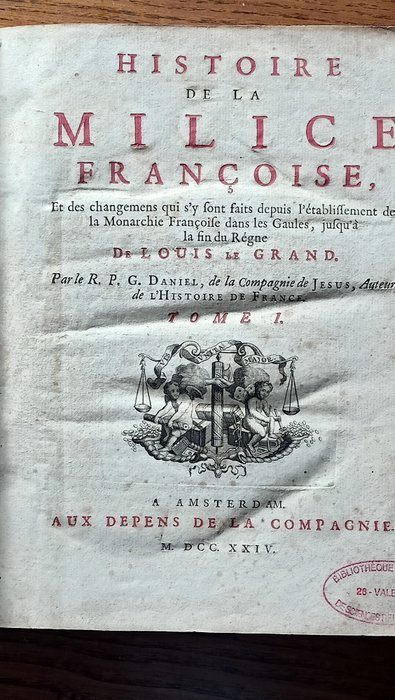 DANIEL Gabriel - Histoire de la Milice Françoise - 1724-1724