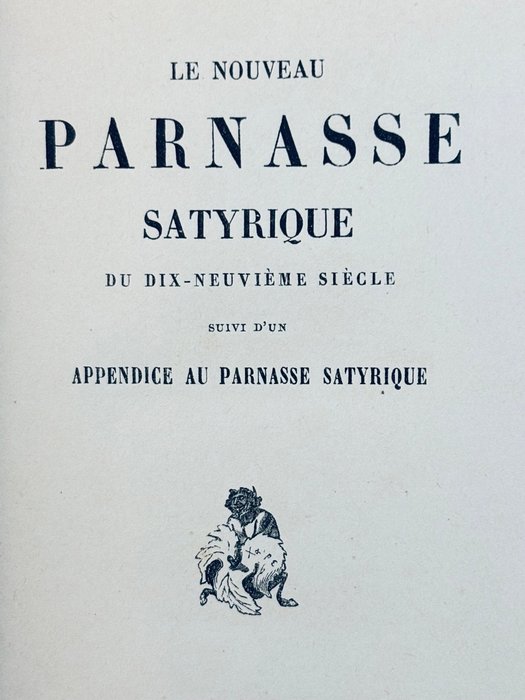 Poulet-Malassis /Baudelaire V Hugo Banville Nadar Sandhal Stéphane Mallarmé - Le Nouveau Parnasse satyrique du XIXe - 1866