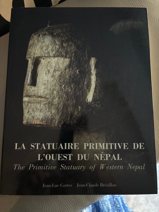 Jean-Lue Cortes Brezillon - La Statuarie primitive de l’ouest  du Nepal - 2011