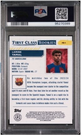 2023/24 Topps Finest UCL Lamine Yamal First Class Rookies FR1 PSA 10 - 1 Graded card