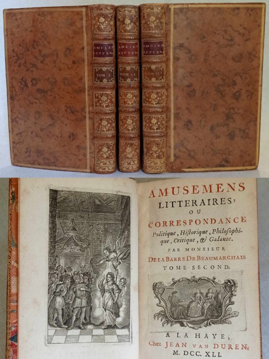 Antoine La Barre de Beaumarchais - Amusemens littéraires ou Correspondance politique, historique, philosophique, critique et galante. - 1741