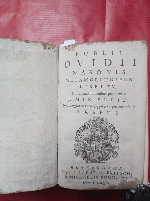 Ovide - .Publii Ovidii nasonis Metamorphoseon Libri XV. - 1710