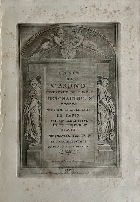 Chez Le Veuve De , Francoise Chereau (XVII) - La Vie De St. Bruno: Fondateur De L'Ordre Des Chartreux Peinte Au Cloistre De La Chartreuse De Paris