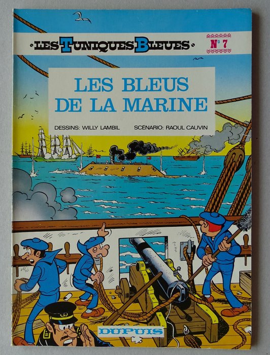 Les Tuniques Bleues T7 - Les Bleus de la marine - B - 1 Album - Første udgave - 1975