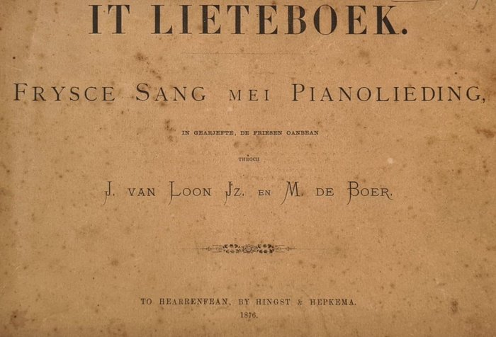 J van Loon, Bruorren Halbertsma, gerben Colmjon, S. J. van der Molen - Rimen ind Teltsjes + Frysk segeboek + It lieteboek, Frysce sang - 1876