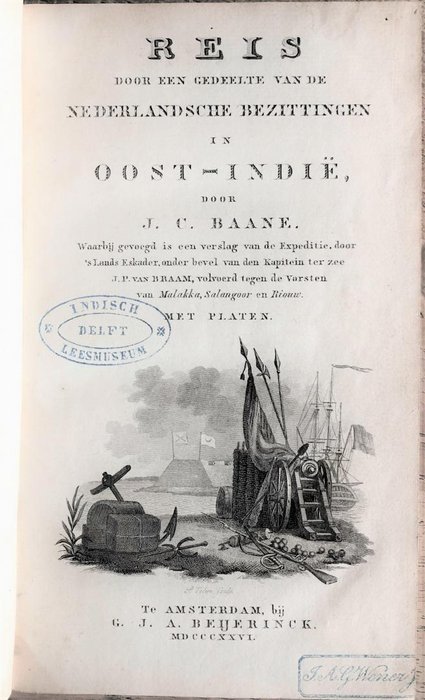 Jan Cornelis Baane (gravures: P. Velijn / W. Nieuwhoff) - Reis door een gedeelte van de Nederlandsche bezittingen in Oost-Indië. - 1826