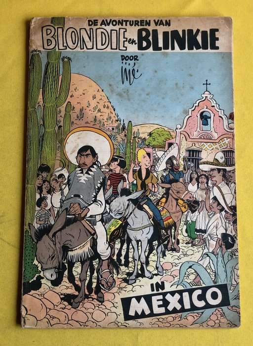 Blondie en Blinkie 2 - In Mexico - 1 Album - Første udgave - 1952