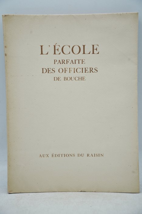 L'école parfaite des officiers de bouche - 1928