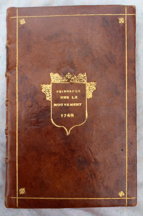 Jean-François Trabaud - Principes sur le mouvement et l'equilibre, pour servir d'introduction aux mécaniques  à la physique - 1743