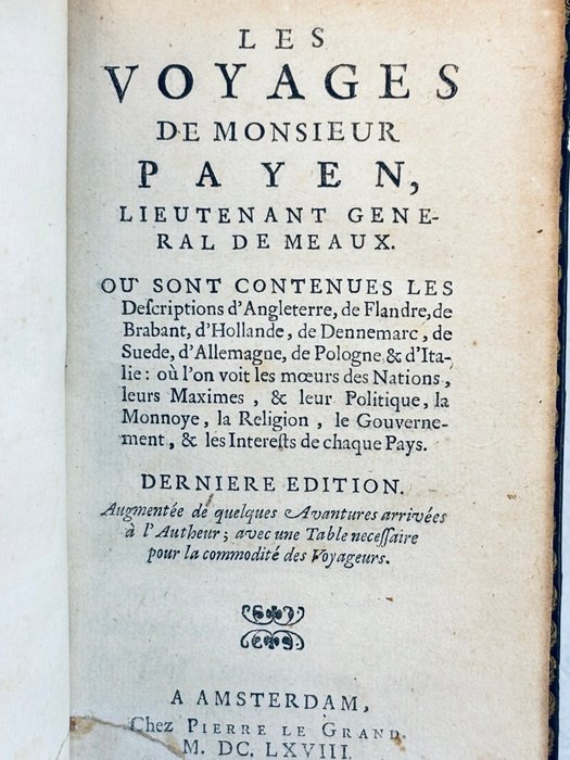 Nicolas Payen - Les voyages de Monsieur Payen, Lieutenant General de Meaux. Descriptions d'Angleterre Suède - 1668