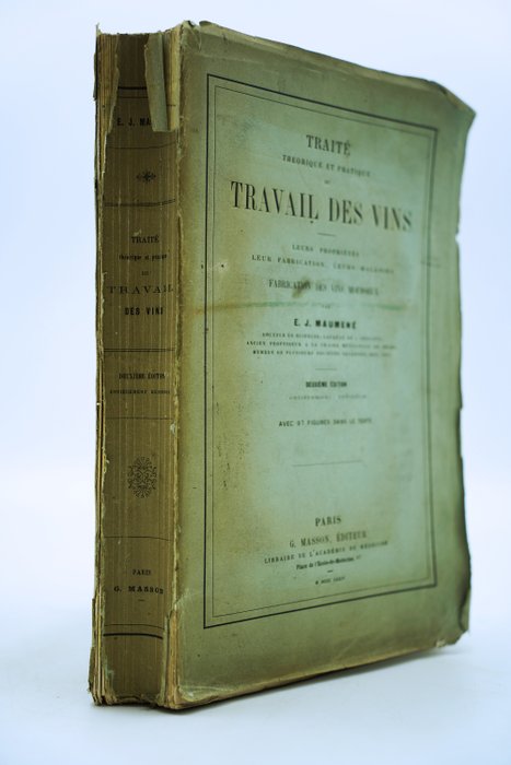 E.J. Maumené - Traité théorique et pratique du travail des vins - 1874