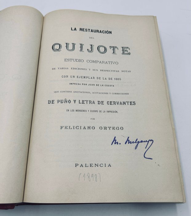 Feliciano Ortego - La Restauración del Quijote. Estudio comparativo de varias ediciones - 1898