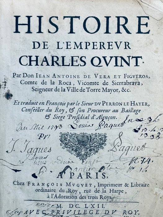 Jean Antoine de Vera et Figueroa ‎ - Histoire de l'emperevr Charles Qvint - 1662