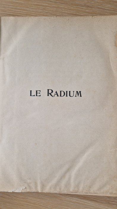 Marie Curie - Le Radium - 1910