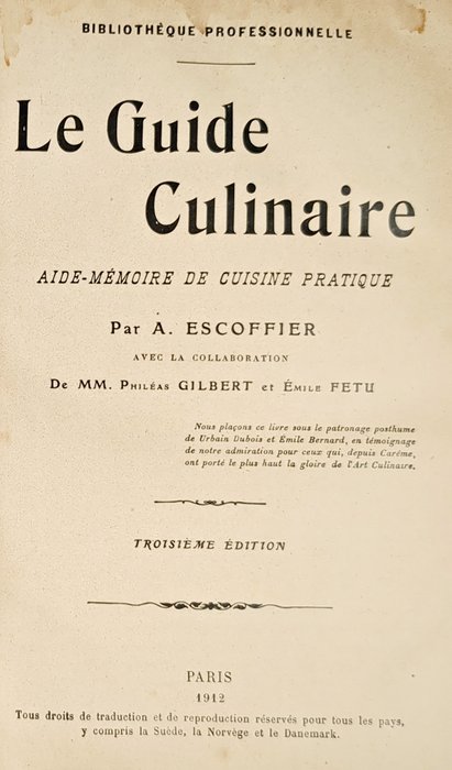 Auguste Escoffier - Le guide culinaire - 1912