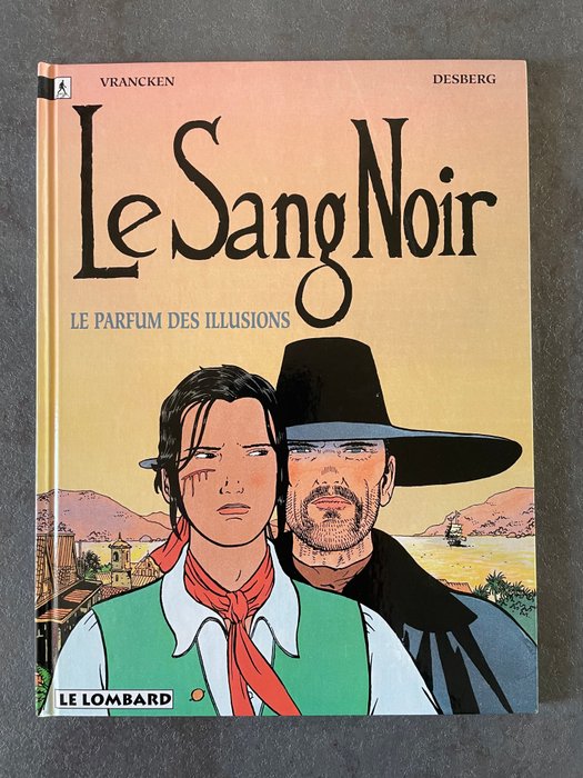 Le Sang Noir T1 - Le Parfum des Illusions + dédicace couleur - C - 1 Album - Første udgave - 1996