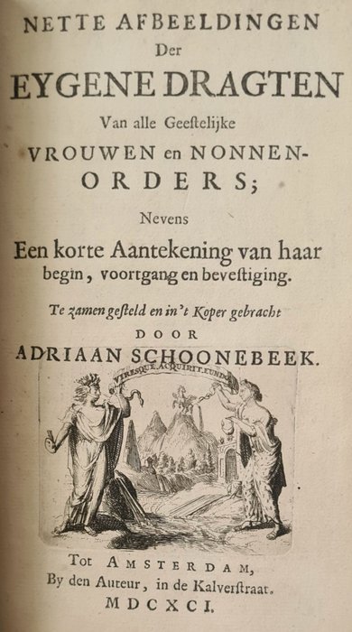 Adriaan Schoonebeek - Nette Afbeeldingen der Eyge Dragten Van alle Geestelijke Orders + alle Geestelijke - 1688