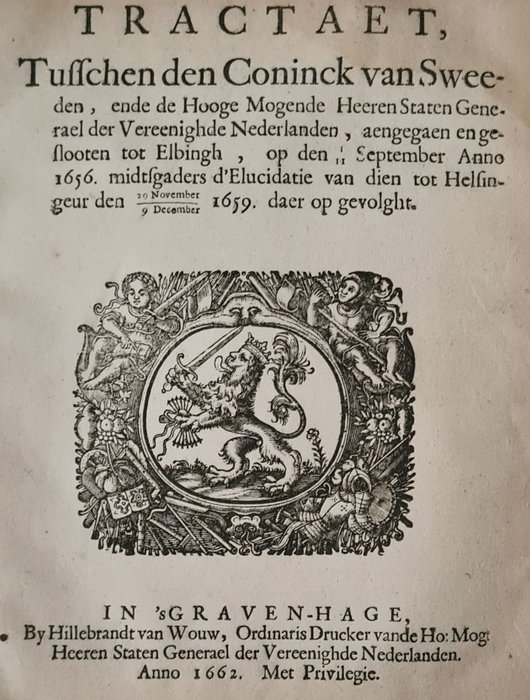 Anon - Tractaet, tusschen den coninck van Sweeden, ende Staten Generael der Vereenighde Nederlanden - 1662