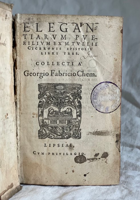 Marcus Tullius Cicero / Fabricius - Elegantiarum puerilium [bound with: Plautus: Elegantiarum Plauto et Terentio libri duo] - 1582-1581