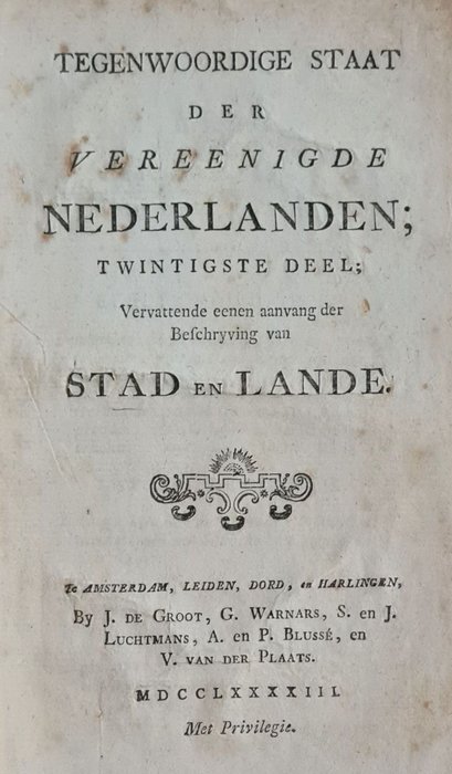 [Thomas Salmon] - Tegenwoordige Staat Der Vereenigde Nederlanden  - deel 20 Groningen - 1794