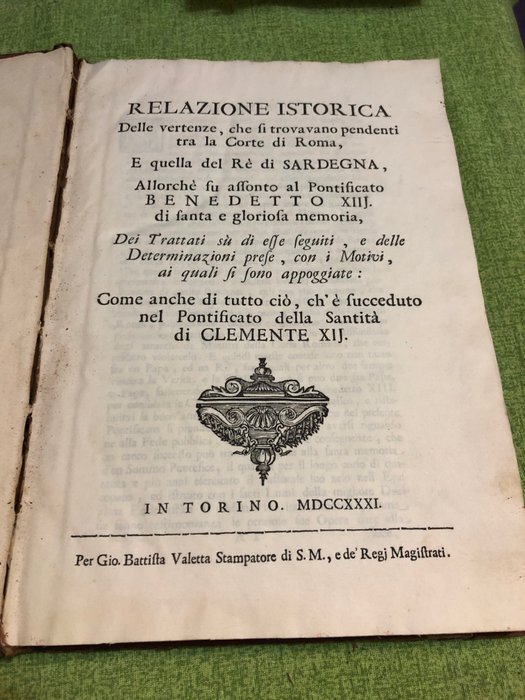 AA.VV. - Relazione Istorica delle vertenze, che si trovavano pendenti tra la corte di Roma, e quella del Re - 1731