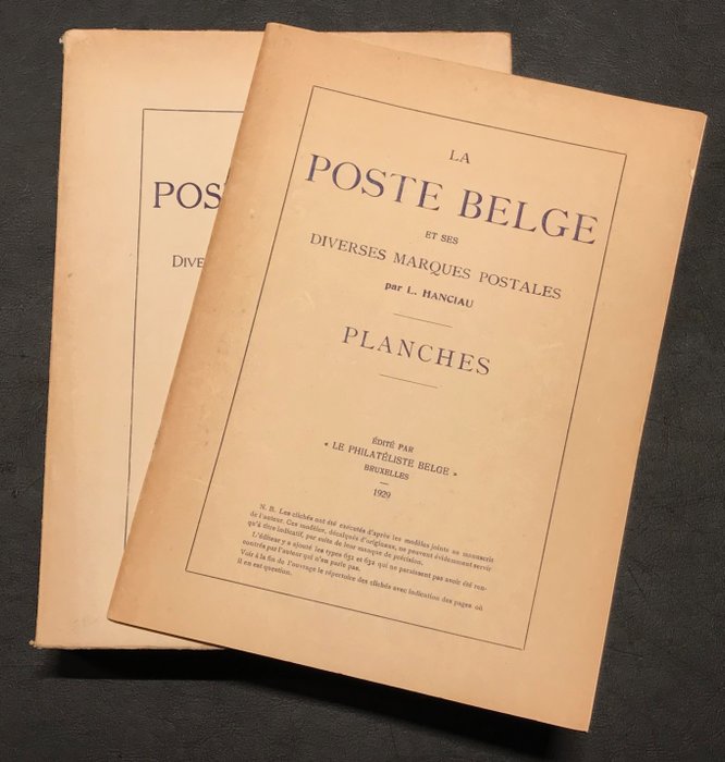 Litteratur 1814/1914 - Klassisk studie "La Poste Belge et ses Diverses Marques Postales" inc. Fotoplader - L. Hanciau - 500 p. - ZELDZAAM referentiewerk - NIEUWSTAAT