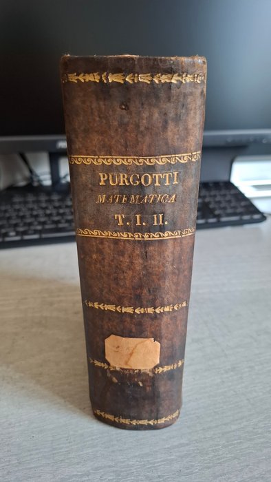 Sebastiano Purgotti - Lezioni di Aritmetica, D'Algebra e di Geometria - 1835-1837