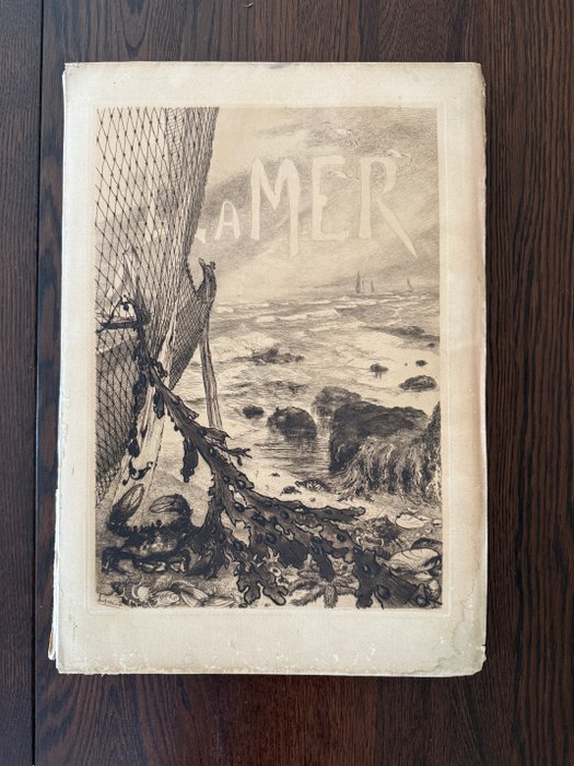 Maizeroy / Bracquemond/Abbema - La Mer [N° 11 de 20 aux trois suites d'épreuves] - 1895