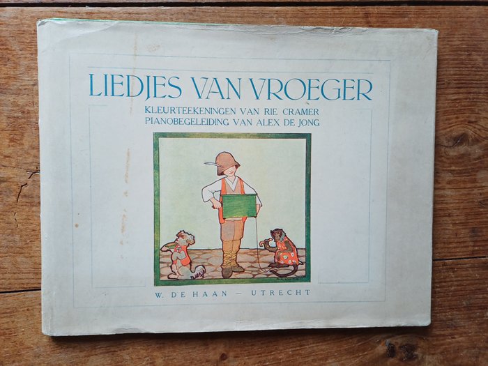 Rie Cramer - Liedies van Vroeger / Nieuwe Wijsjes / Lenteliedjes - 1920-1928