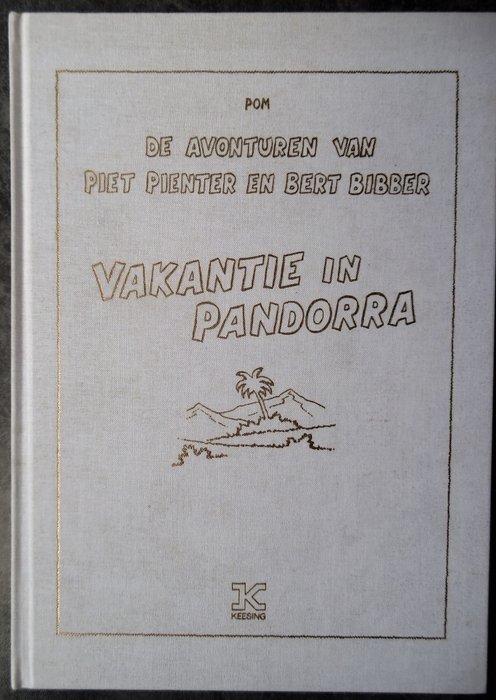 Piet Pienter en Bert Bibber Middelkerke uitgaven luxe - Vakantie in Pandorra - 1 Album - Begrænset udgave/1993