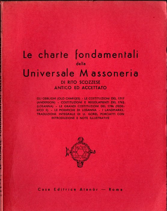 Grande Oriente d'Italia - - Massoneria Italiana:" Costituzioni Generali"- "Statuti Generali"-Le Charte fondamentali della - 1947-1960