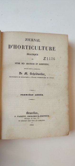 M. Scheidweiler - Journal d'horticulture pratique ou guide des amateurs et jardiniers. - 1844-1848