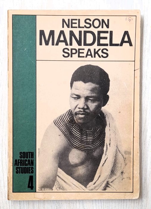 N Mandela - Nelson Mandela Speaks (signed by apartheid fighters) - 1975