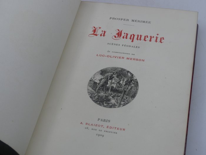 Prosper Mérimée/Luc-Olivier Merson - La Jaquerie scènes féodales - 1909