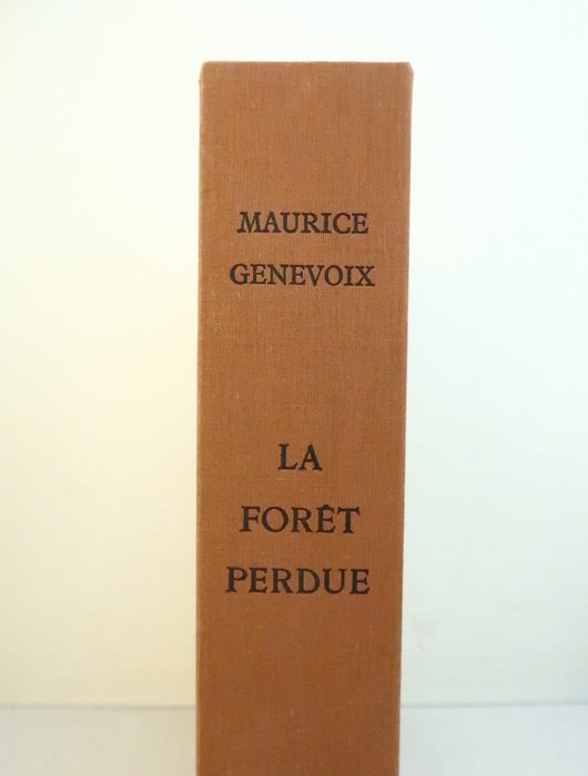 Maurice Genevoix / Claude Weisbuch - La Forêt perdue. Pointes sèches de Claude Weisbuch [1/185 num.] - 1974