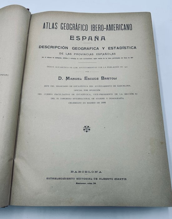 Manuel Escudé Bartolí - Atlas geográfico Ibero-Americano España Descripción geográfica y estadística de las provincias - 1901