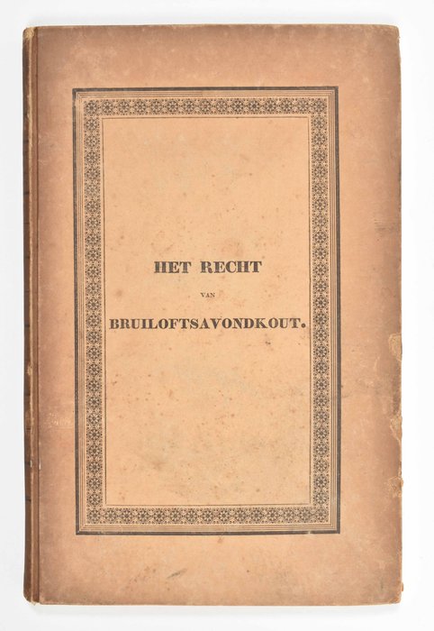 Jacob van Lennep - Het recht van bruiloftsavondkout - 1830