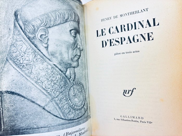 Signé; Henry de Montherlant - Le Cardinal d'Espagne [Envoi autographe à Henri Clouard ] - 1960