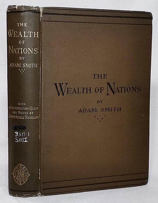 Adam Smith - The Wealth of Nations - 1895